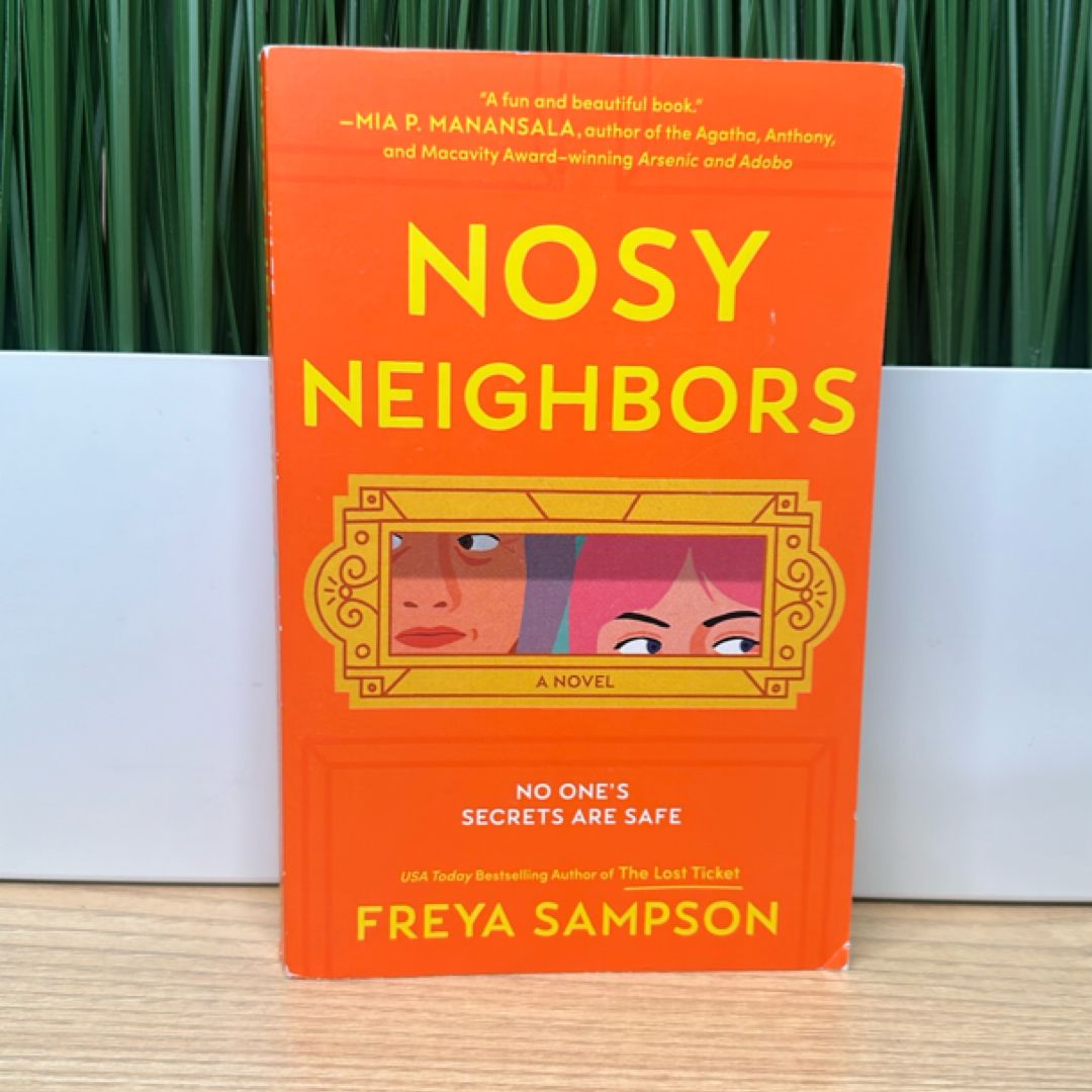 Nosy Neighbors
