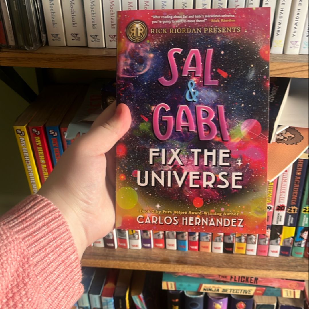 Sal and Gabi Fix the Universe (a Sal and Gabi Novel, Book 2)