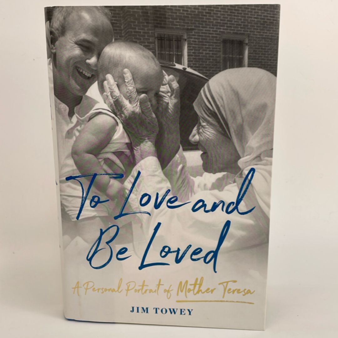 To Love and Be Loved