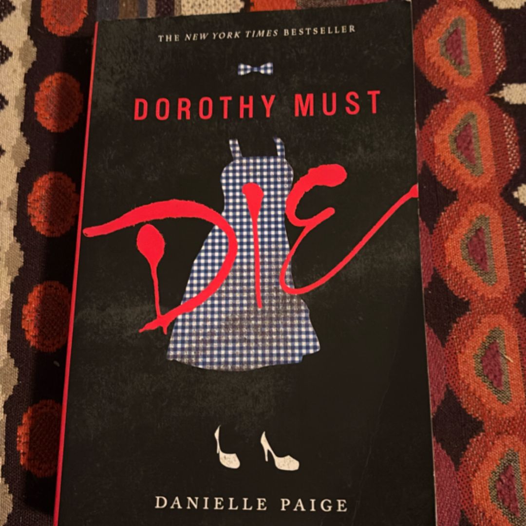Dorothy Must Die