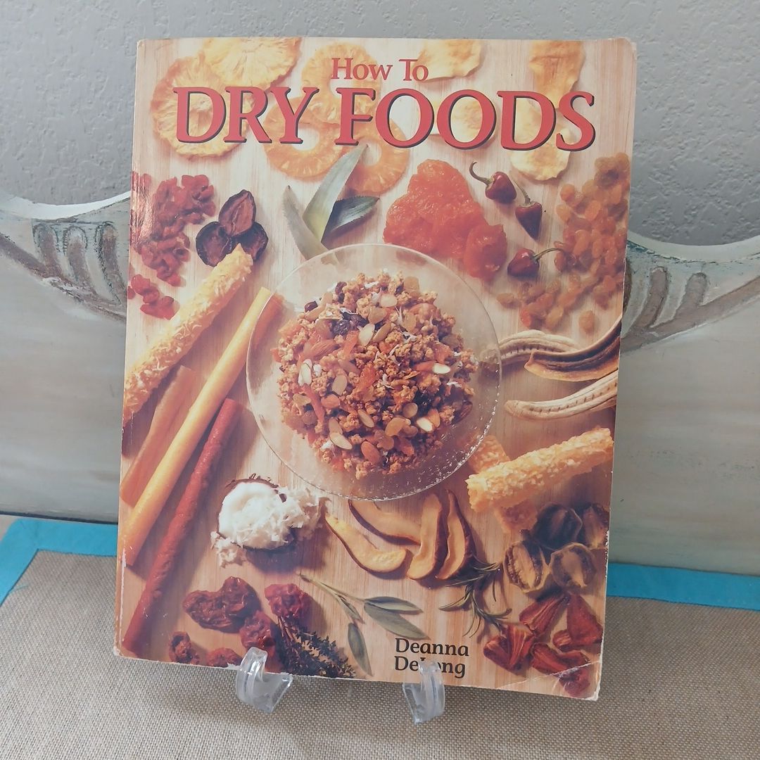 How To Dry Foods