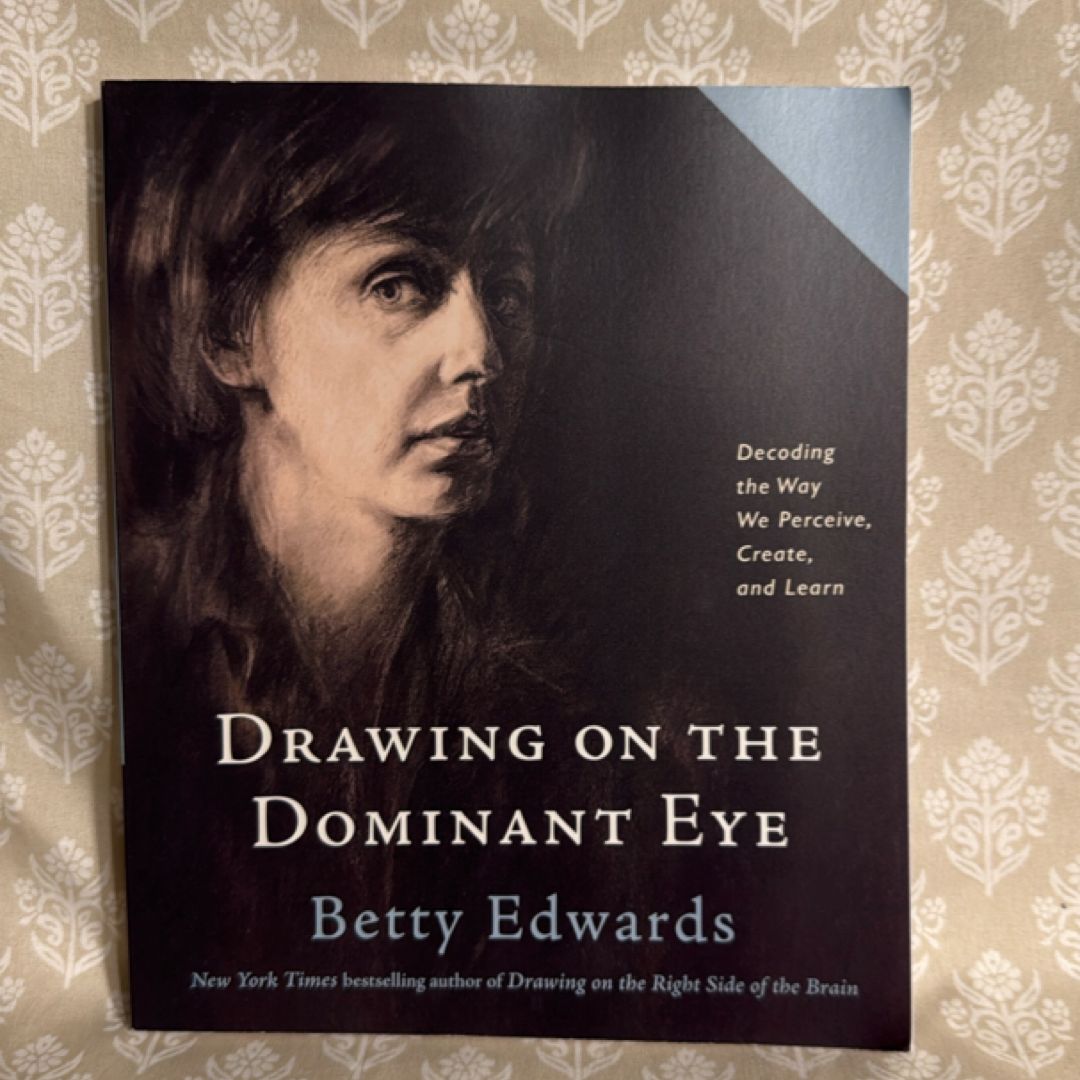 Drawing on the Dominant Eye