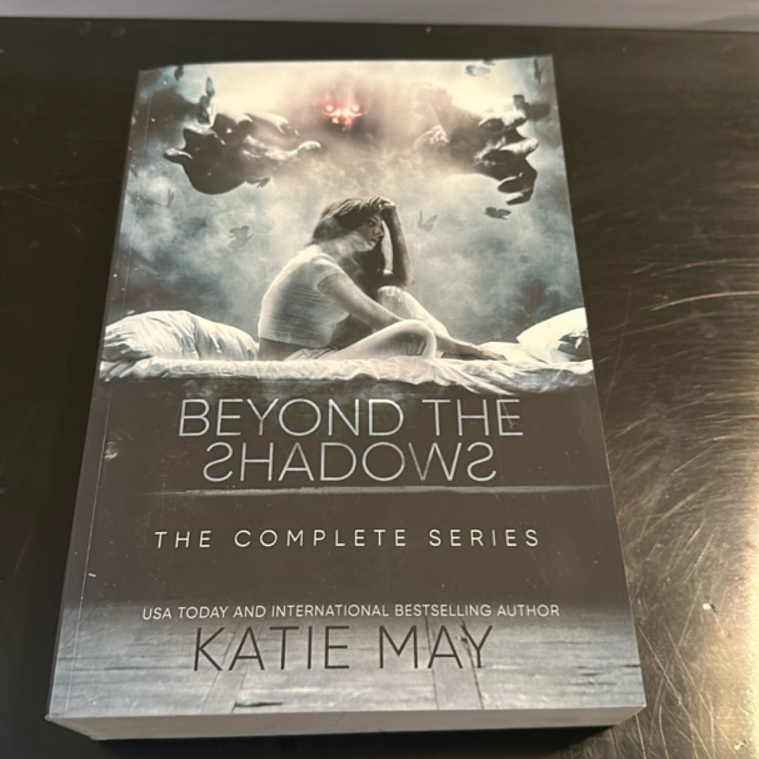 Beyond the Shadows