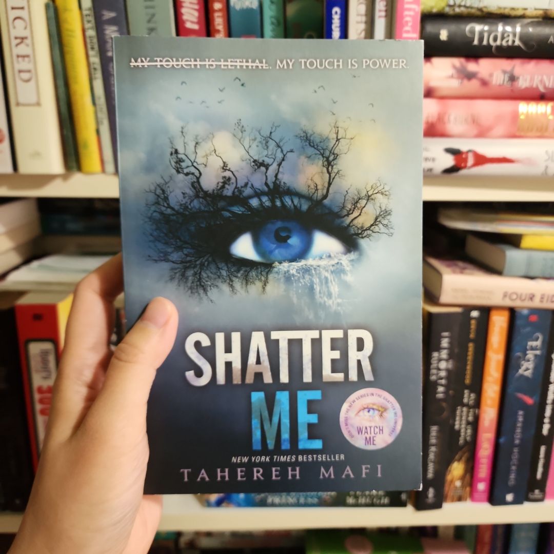 Shatter Me
