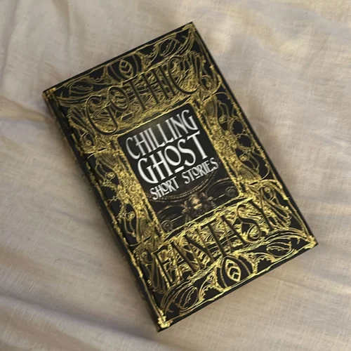 Chilling Ghost Short Stories Anthology of New & Classic Tales