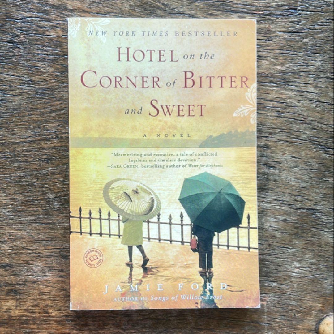 Hotel on the Corner of Bitter and Sweet