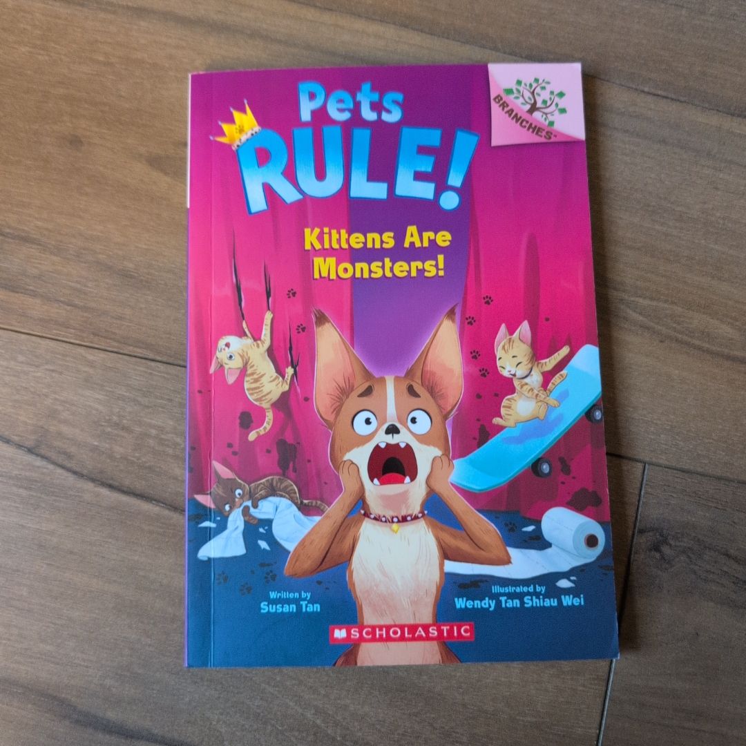 Kittens Are Monsters: (Pets Rule! #3)