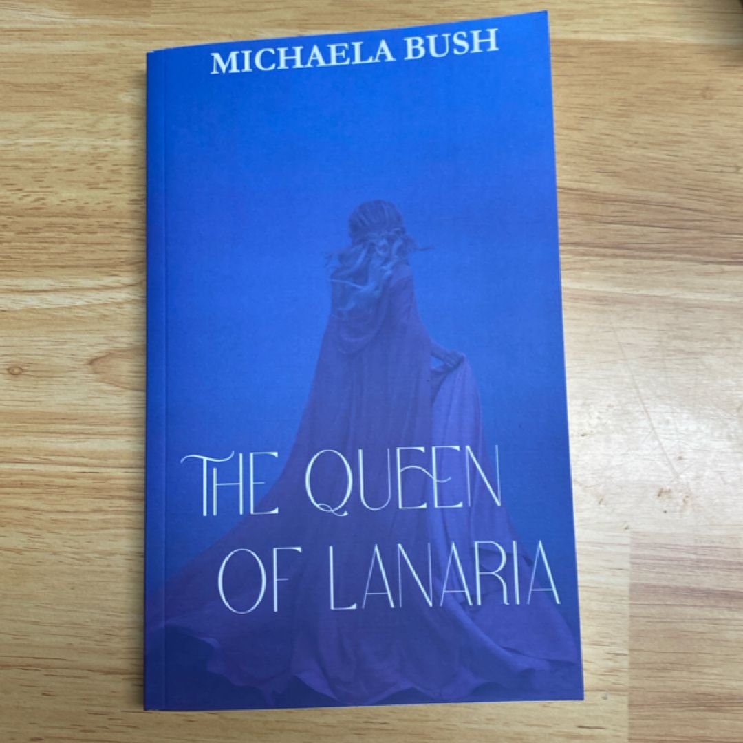 The Queen of Lanaria