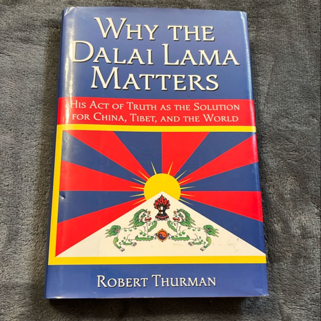 Why the Dalai Lama Matters