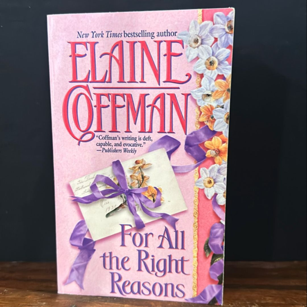 For All the Right Reasons