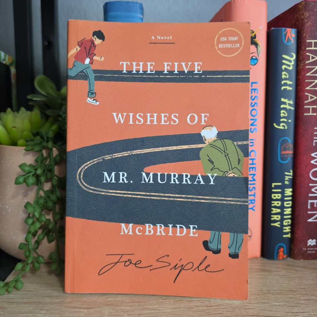 The Five Wishes of Mr. Murray Mcbride