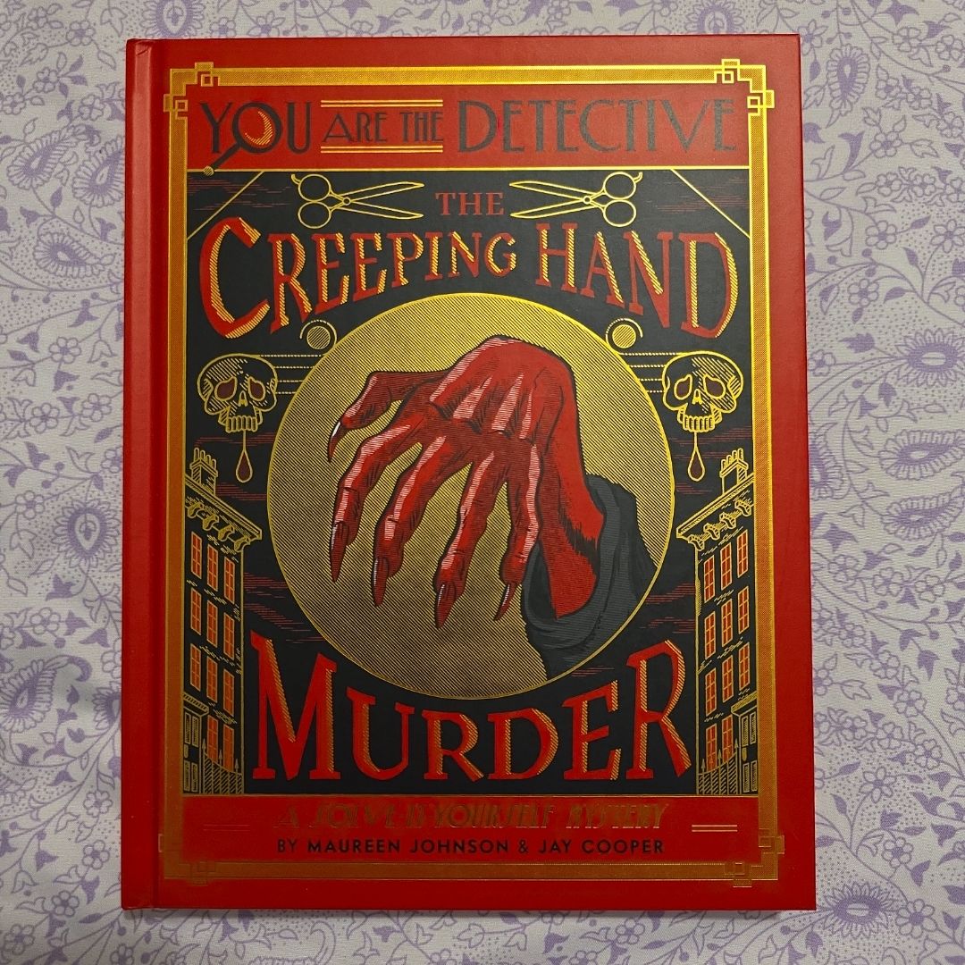 You Are the Detective: the Creeping Hand Murder