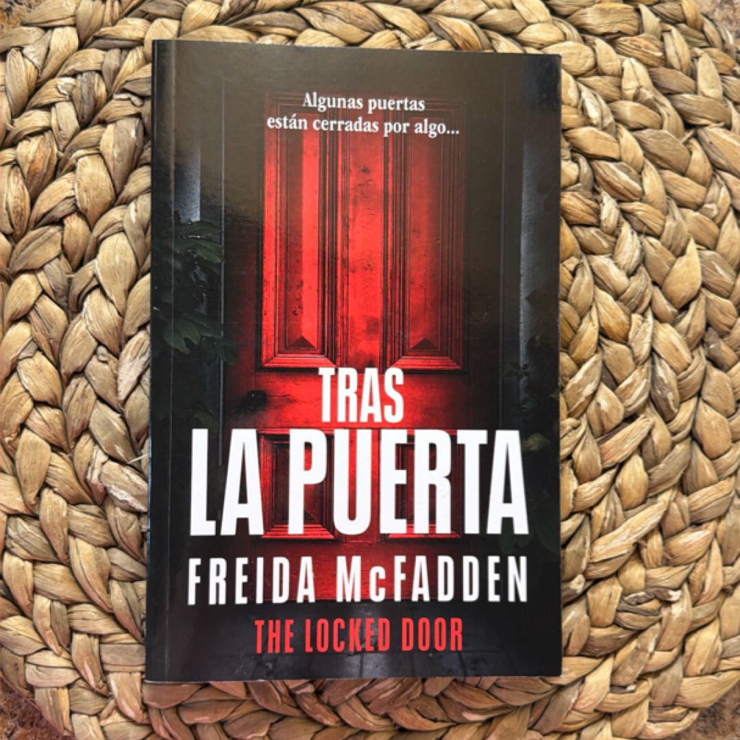 Tras la Puerta/ the Locked Door