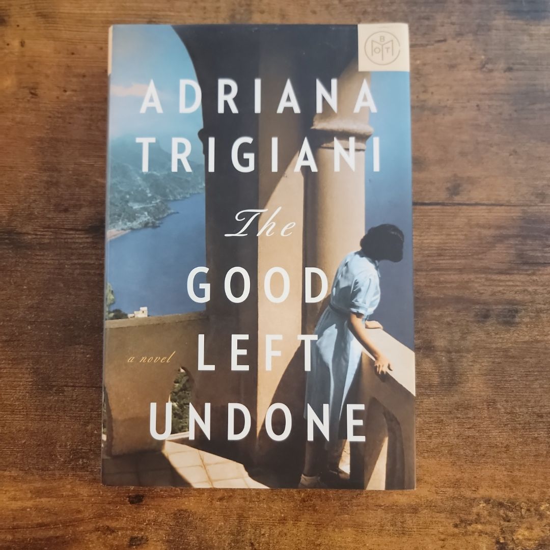The Good Left Undone