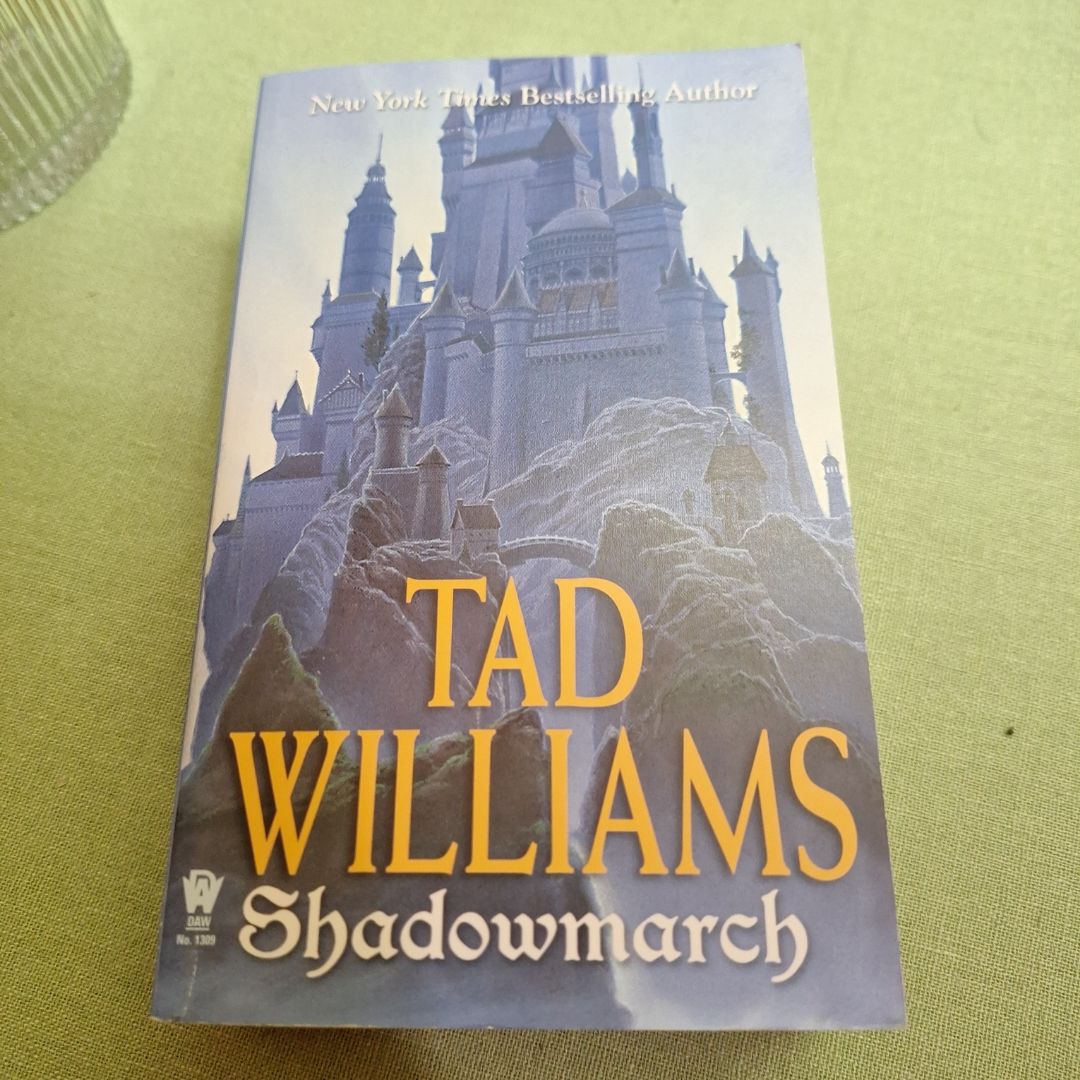 Shadowmarch by Tad Williams