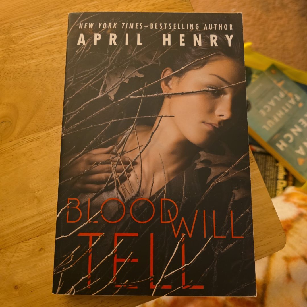Blood Will Tell