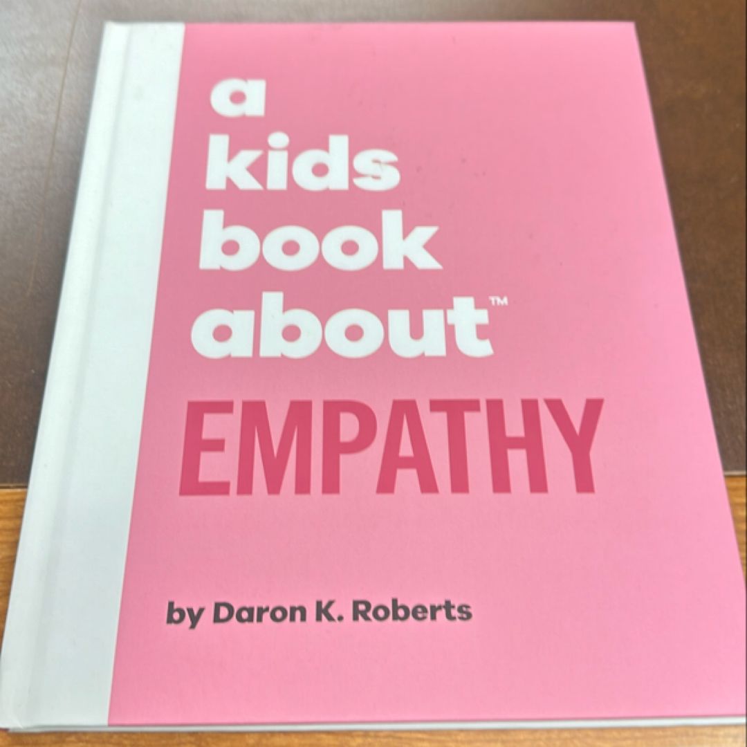 A Kids Book about Empathy