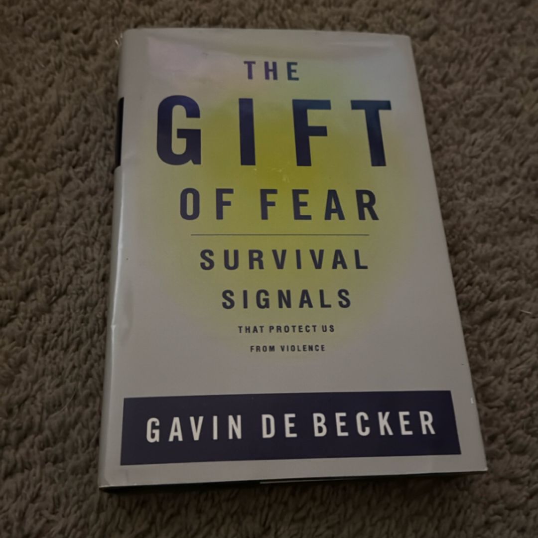 The Gift of Fear