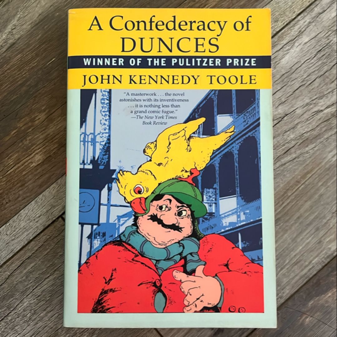 A Confederacy of Dunces