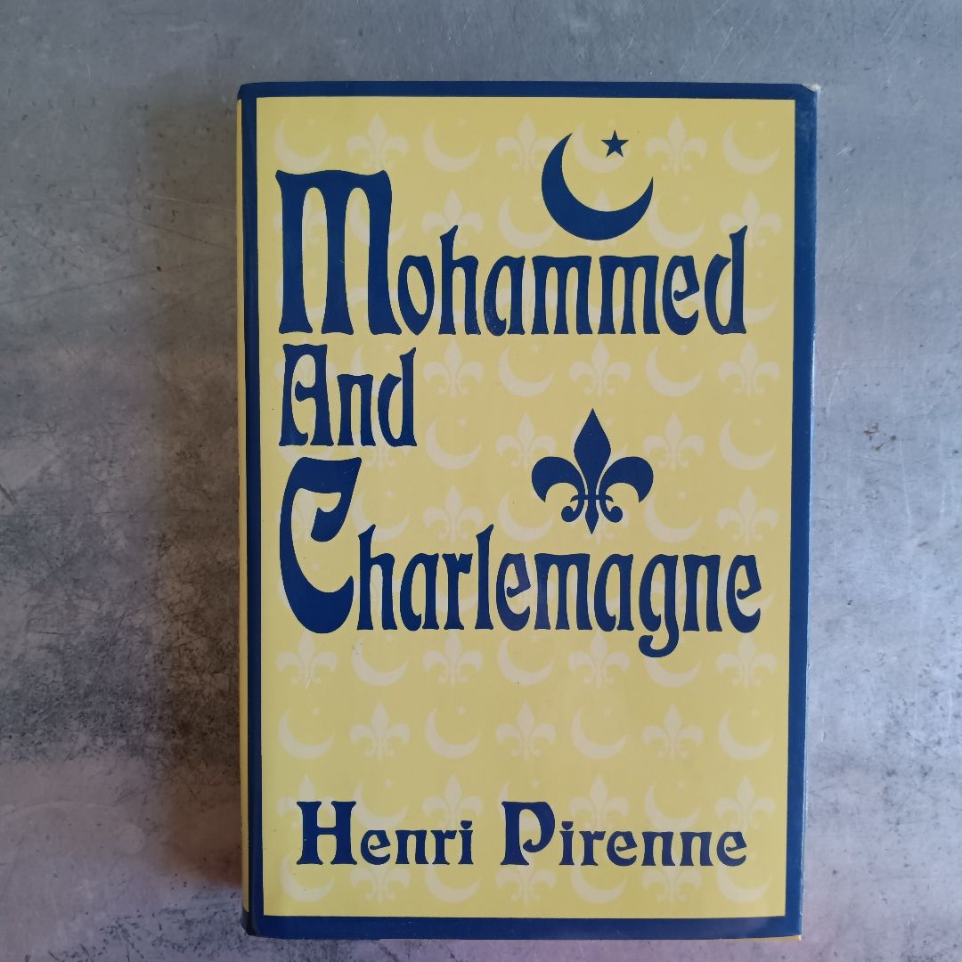 Mohammed and Charlemagne
