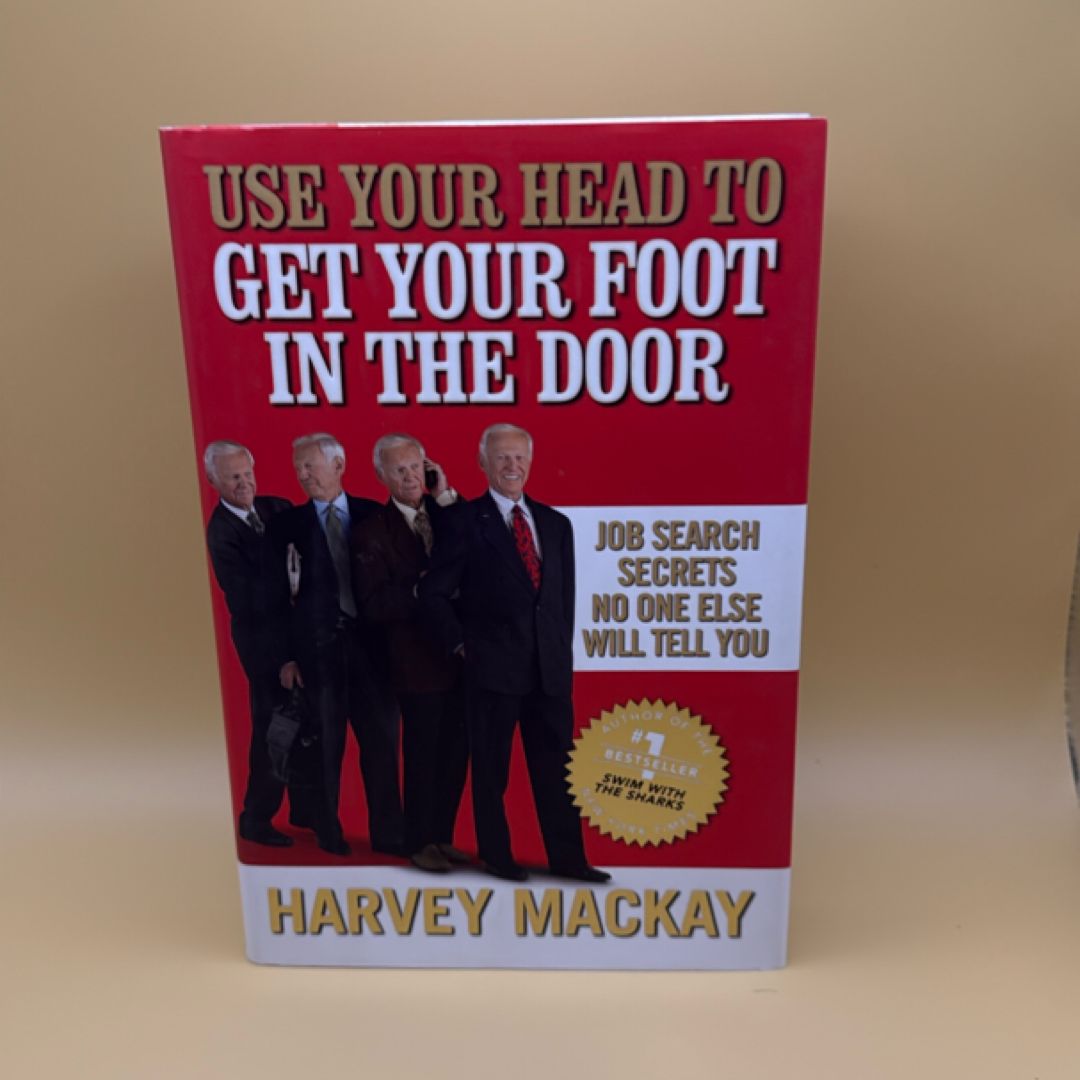Use Your Head to Get Your Foot in the Door