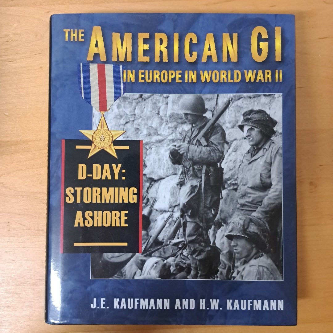 The American GI in Europe in World War II