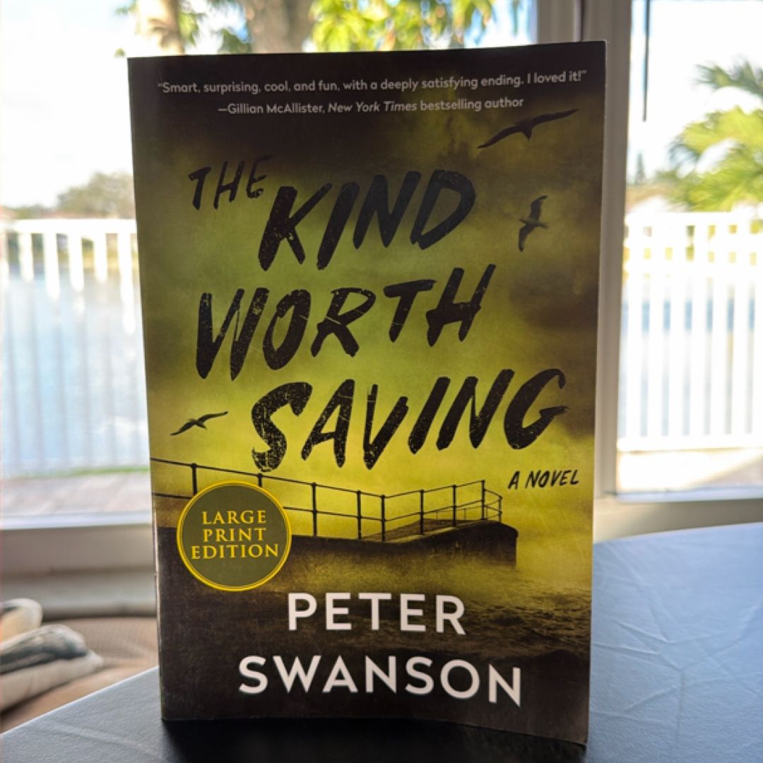 The Kind Worth Saving