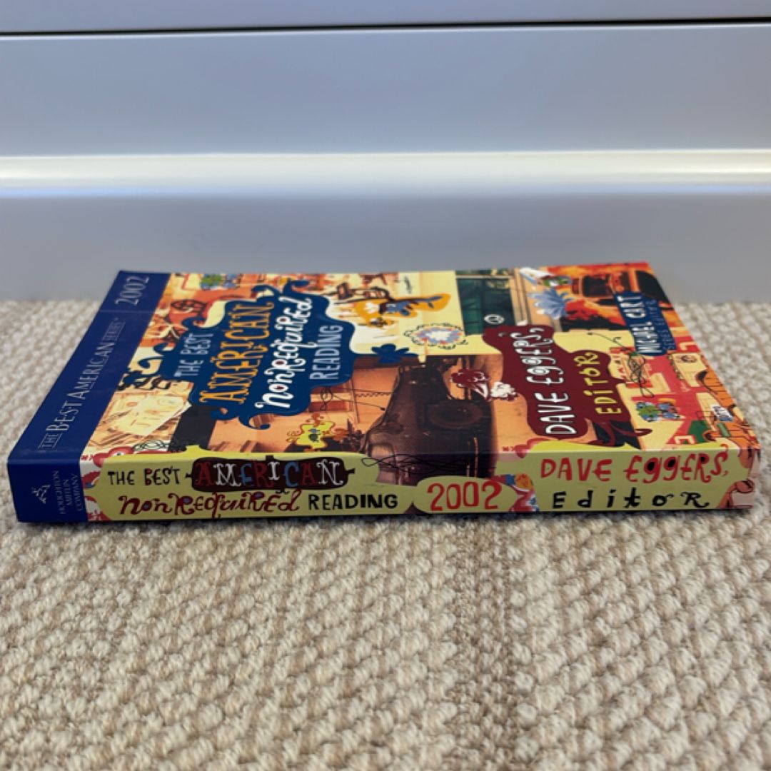 The Best American Nonrequired Reading 2002