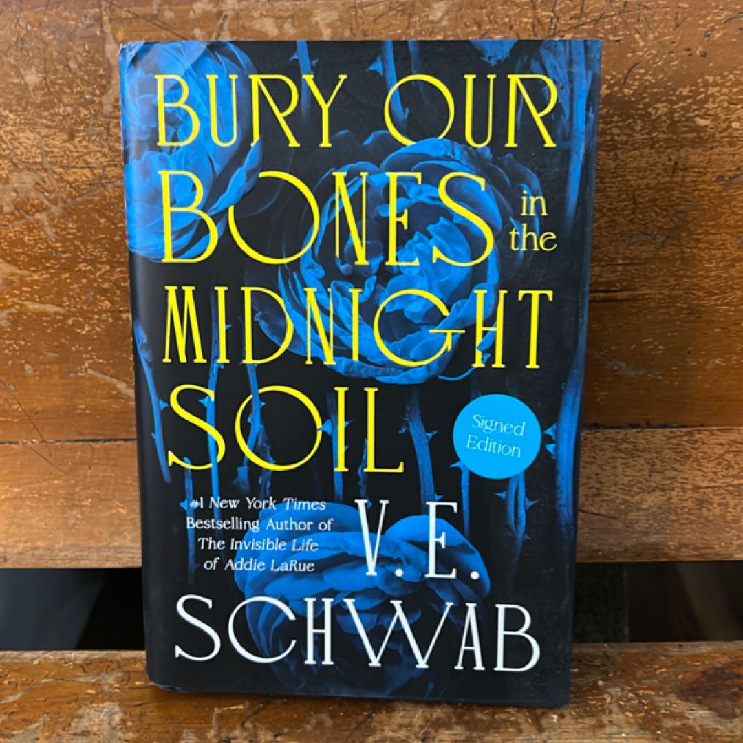Bury Our Bones in the Midnight Soil