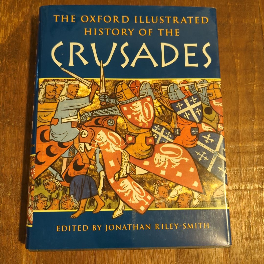 The Oxford Illustrated History of the Crusades