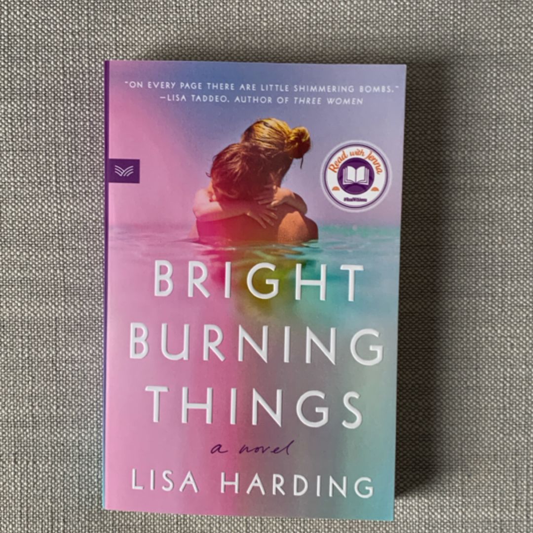 Bright Burning Things