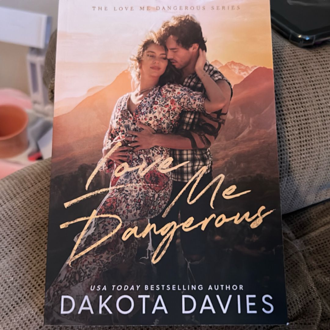 Love Me Dangerous