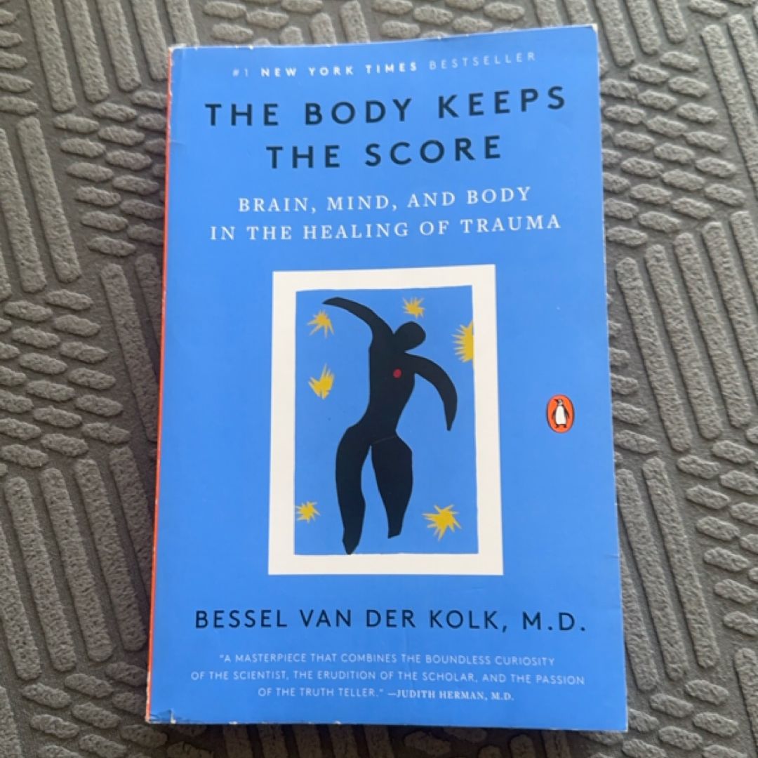 The Body Keeps the Score