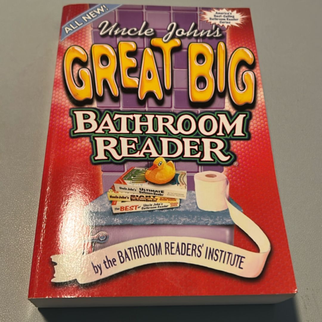 Uncle John's Great Big Bathroom Reader