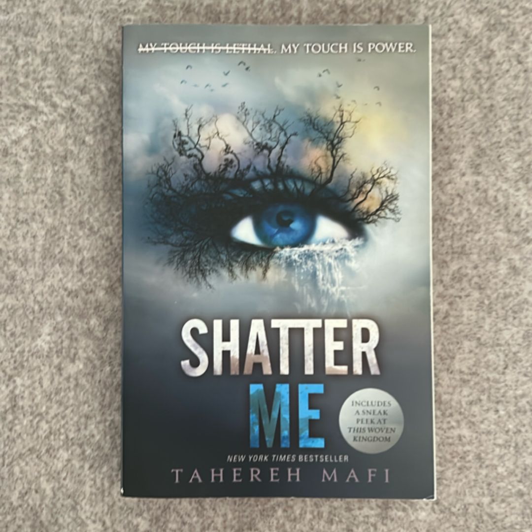 Shatter Me
