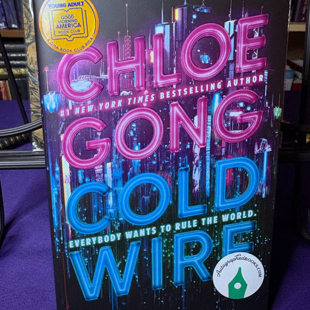SIGNED! Coldwire - Chloe Gong; 2025; First Edition Hardcover Book