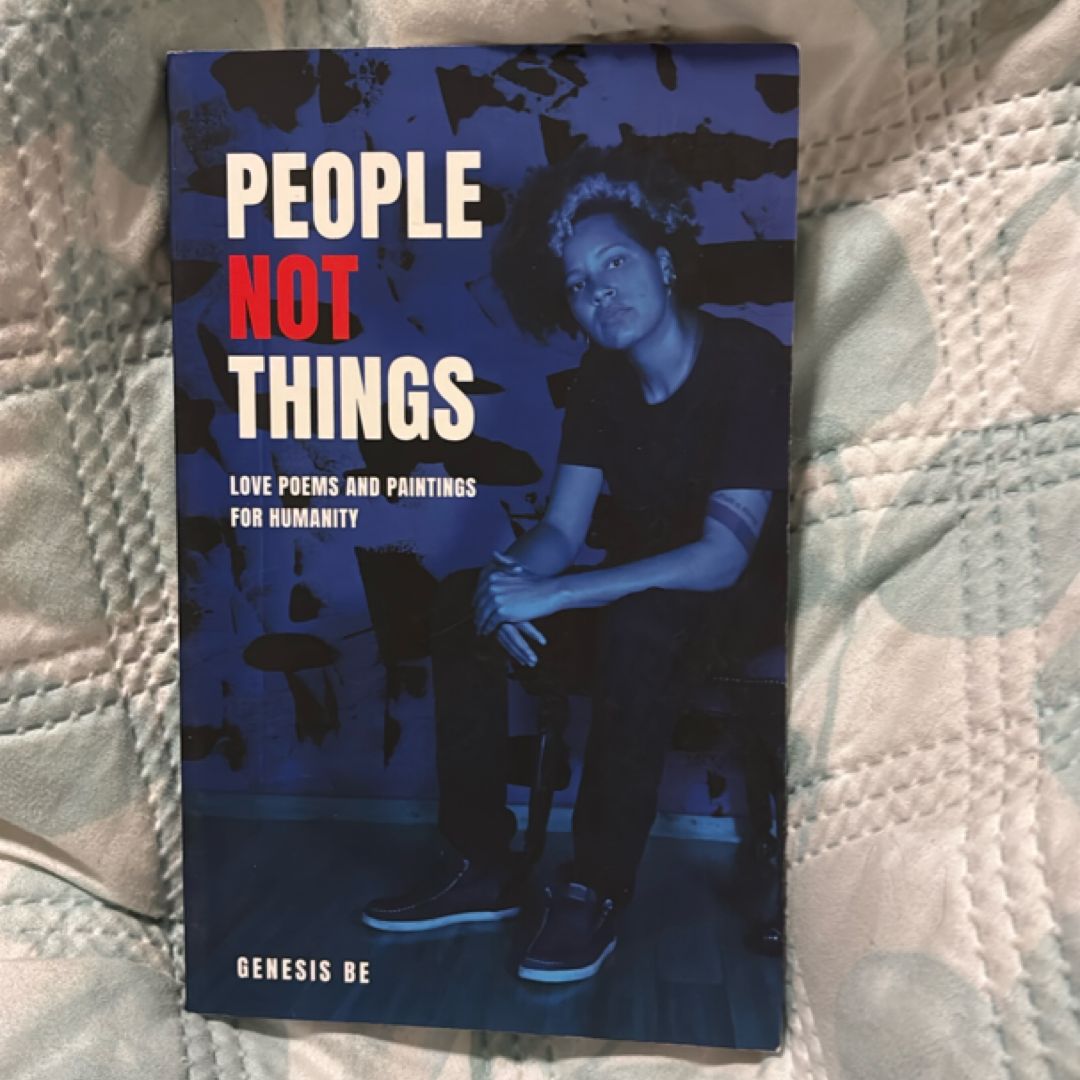 People Not Things