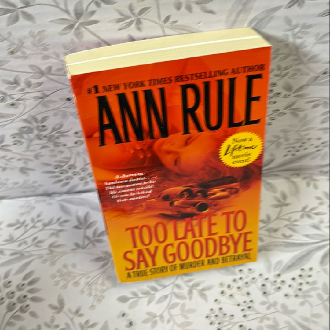 Too Late to Say Goodbye