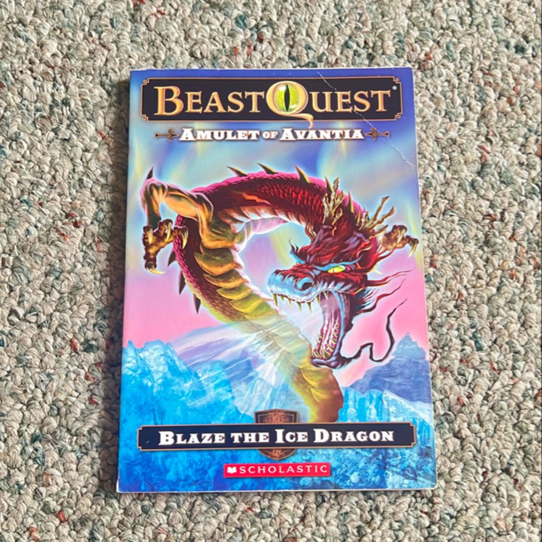 Beast Quest #23: Amulet of Avantia: Blaze the Ice Dragon