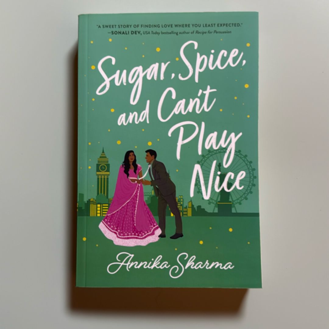 Sugar, Spice, and Can't Play Nice