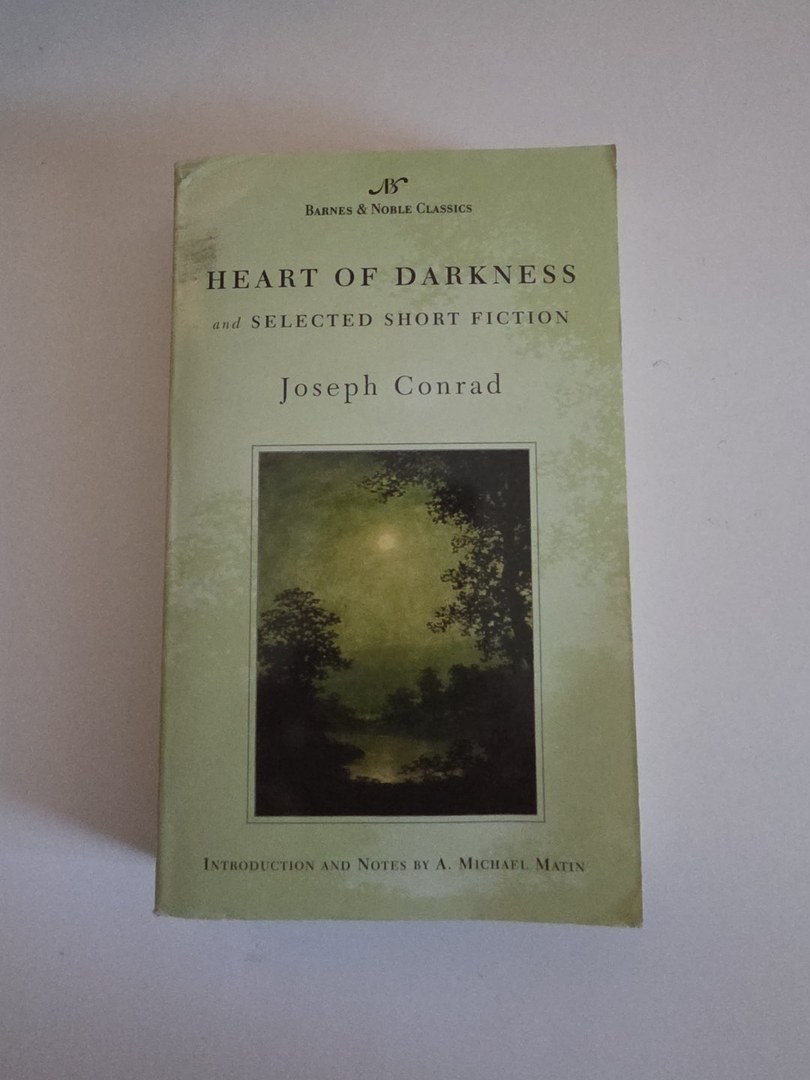 Heart of Darkness and Selected Short Fiction