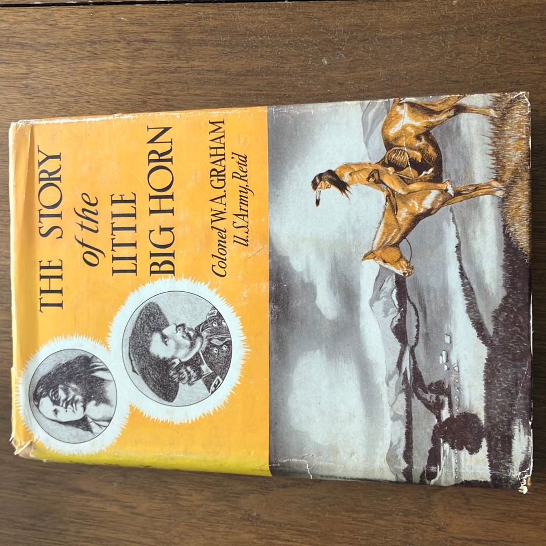 The Story of the Little Big Horn