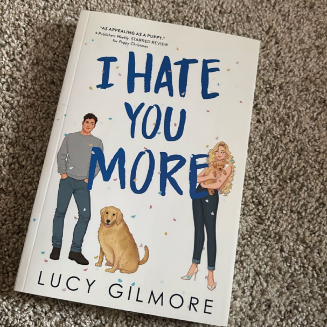 I Hate You More