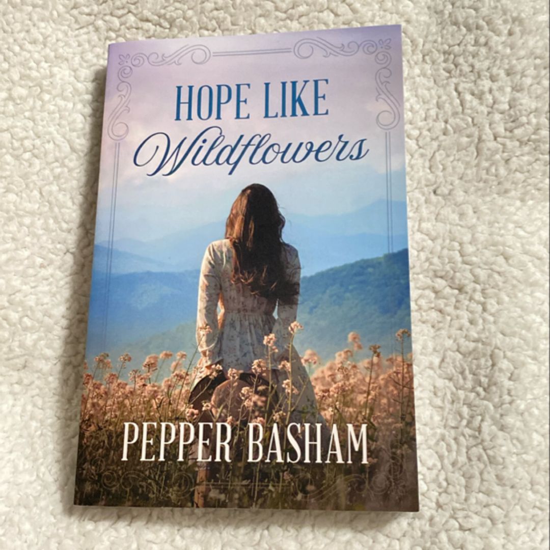 Hope Like Wildflowers