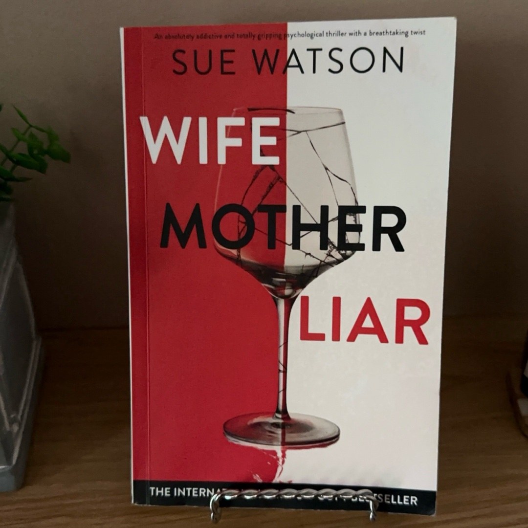 Wife, Mother, Liar