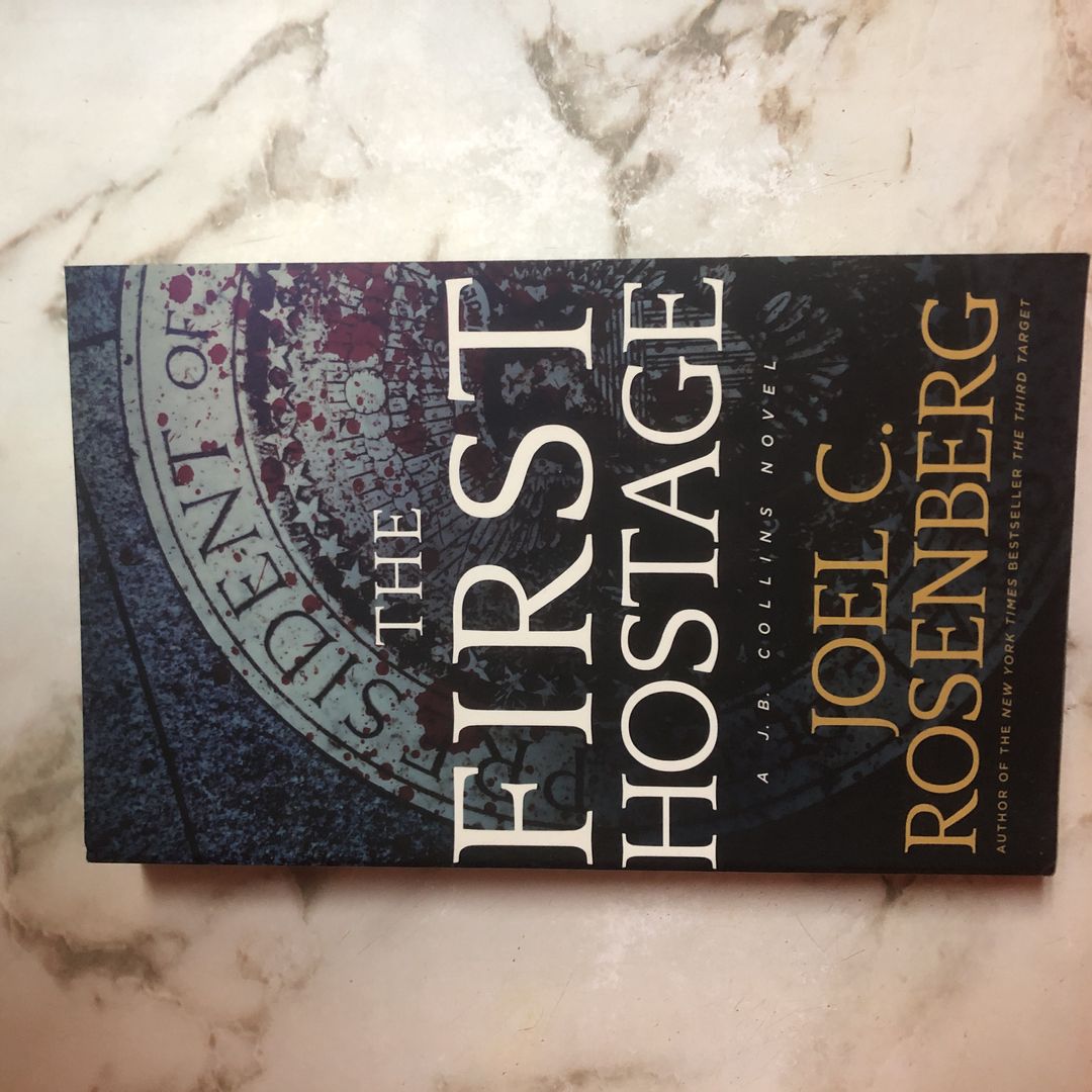 The First Hostage