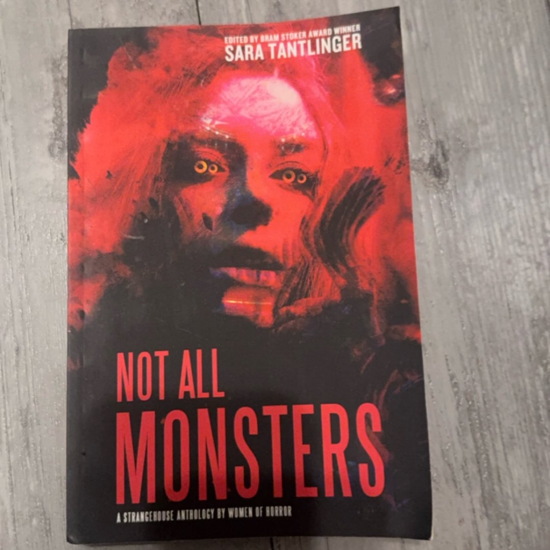 Not All Monsters