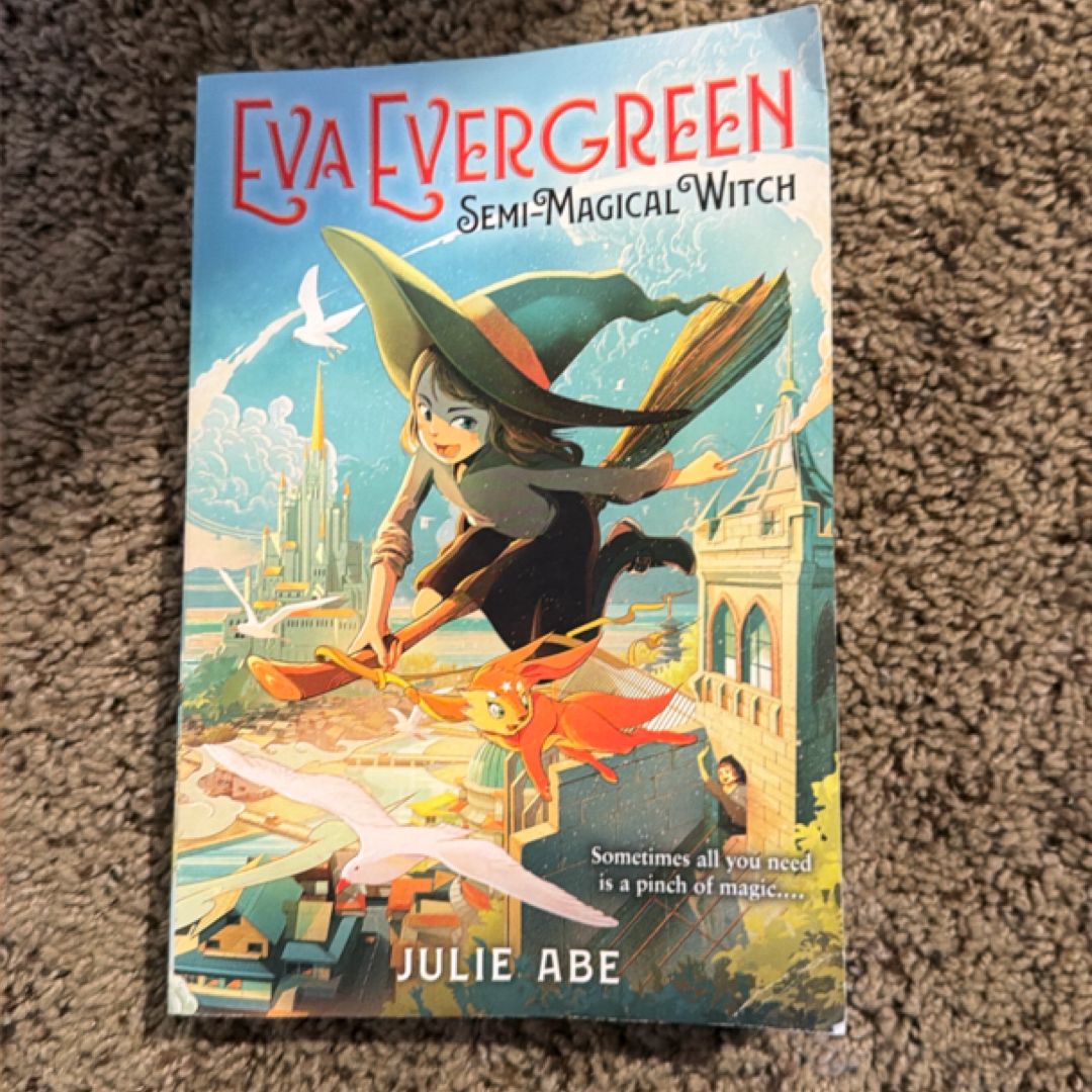 Eva Evergreen, Semi-Magical Witch
