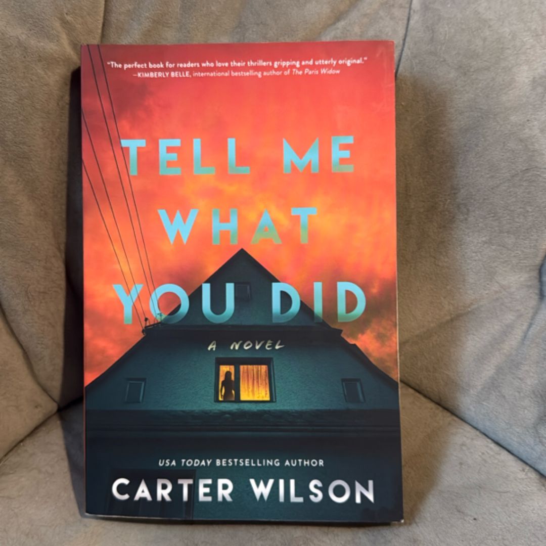 Tell Me What You Did