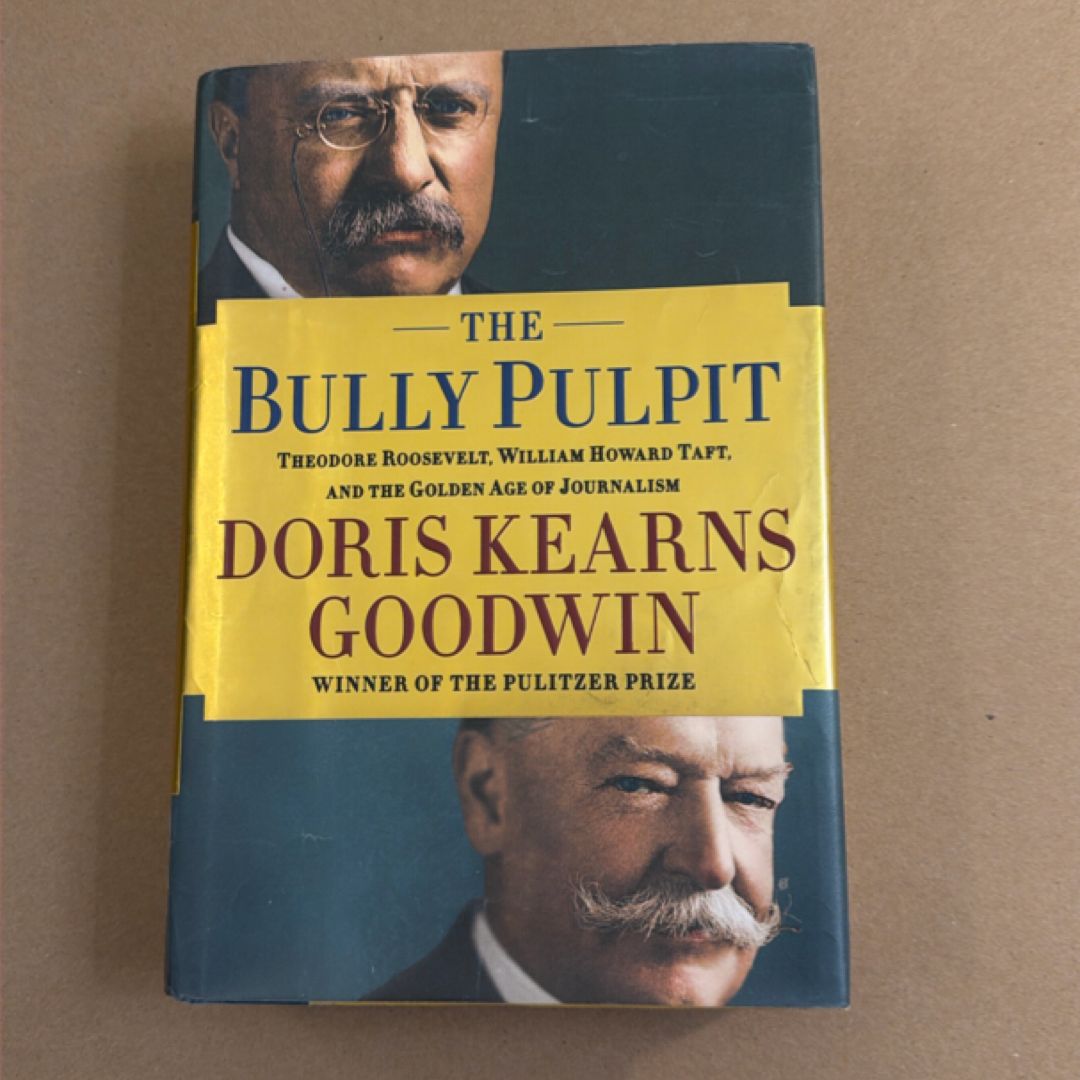The Bully Pulpit